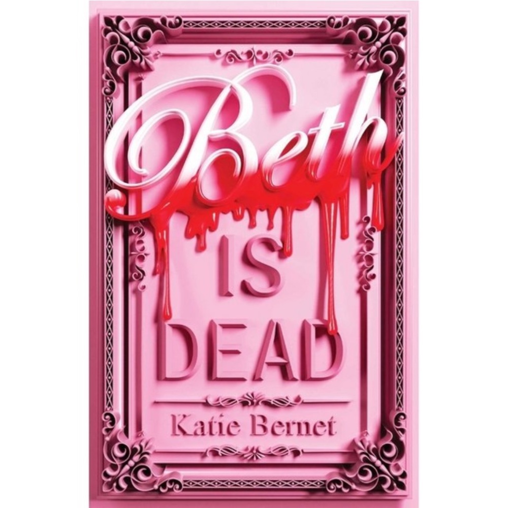🌙Beth is Dead by Katie Bernet (Hardcover)🌙